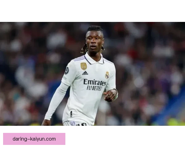 卡马文加多位置能力逐渐显现，客战状态回暖值得关注